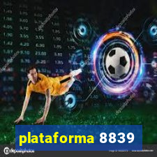 plataforma 8839